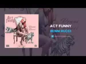 Renni Rucci - Act
